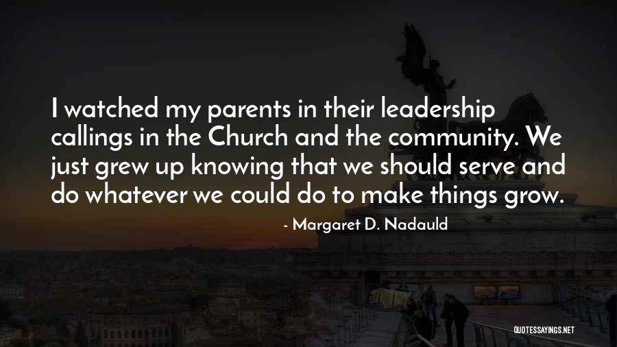 Tulee Chumash Quotes By Margaret D. Nadauld Tulee Chumash Quotes By Margaret D. Nadauld