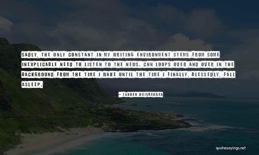 Tuleja W Quotes By Lauren Weisberger Tuleja W Quotes By Lauren Weisberger