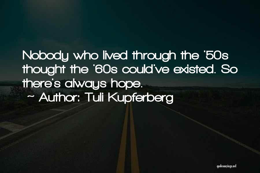 Tuli Kupferberg Quotes 1620290