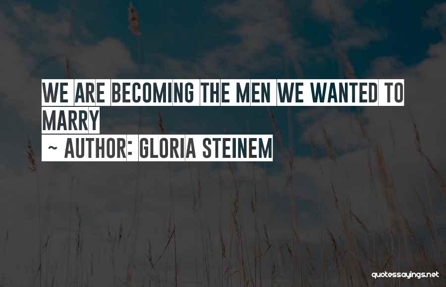 Tulip Mania Chart Quotes By Gloria Steinem