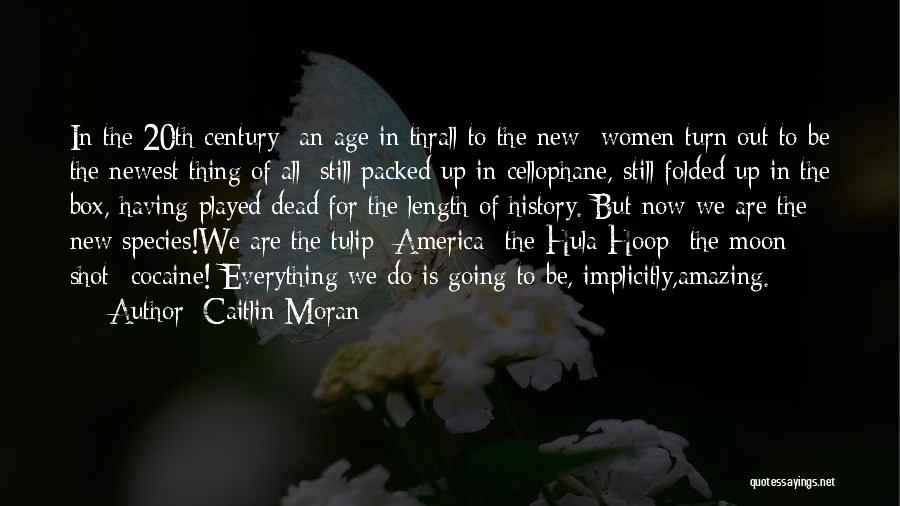 Tulip Quotes By Caitlin Moran