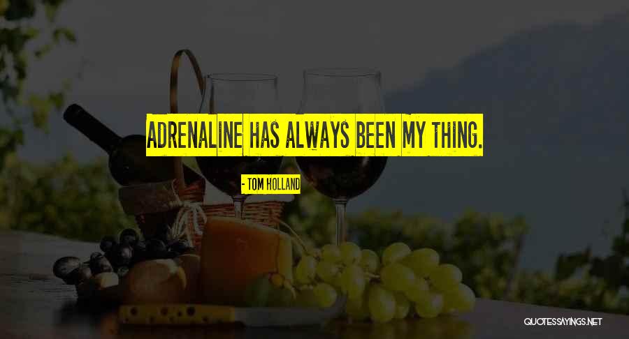 Tulipano Atlanta Quotes By Tom Holland Tulipano Atlanta Quotes By Tom Holland