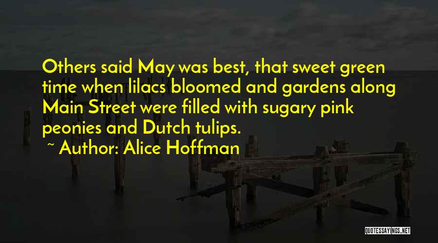 Tulips Quotes By Alice Hoffman