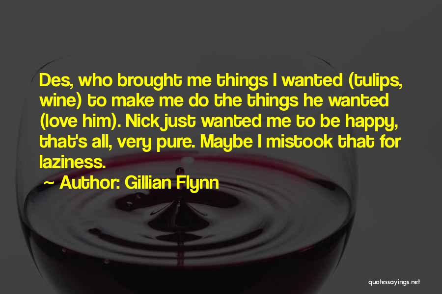 Tulips Quotes By Gillian Flynn