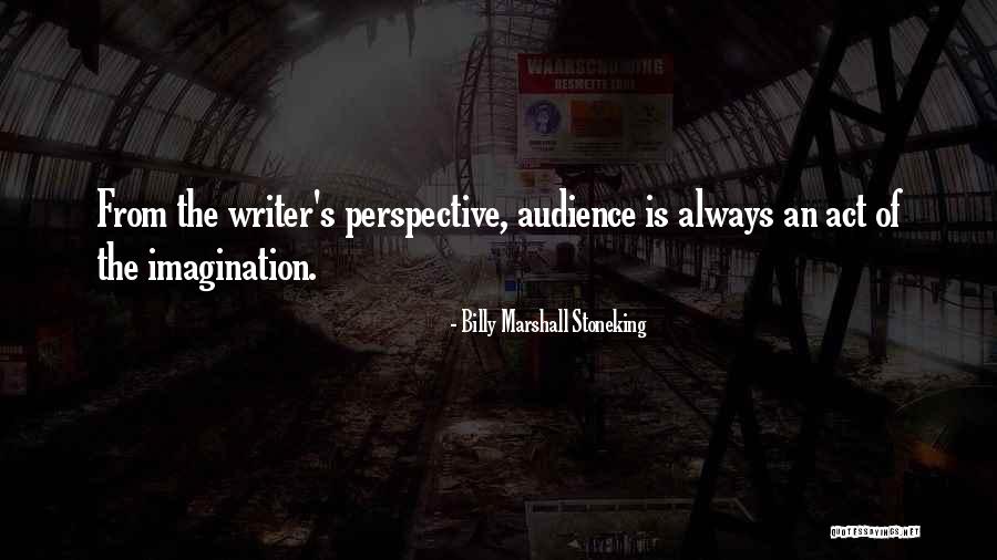Tulisia Quotes By Billy Marshall Stoneking Tulisia Quotes By Billy Marshall Stoneking