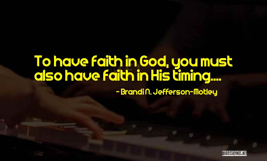 Tulislah 3 Quotes By Brandi N. Jefferson-Motley Tulislah 3 Quotes By Brandi N. Jefferson-Motley