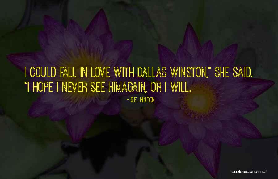 Tulislah Rumusan Quotes By S.E. Hinton Tulislah Rumusan Quotes By S.E. Hinton