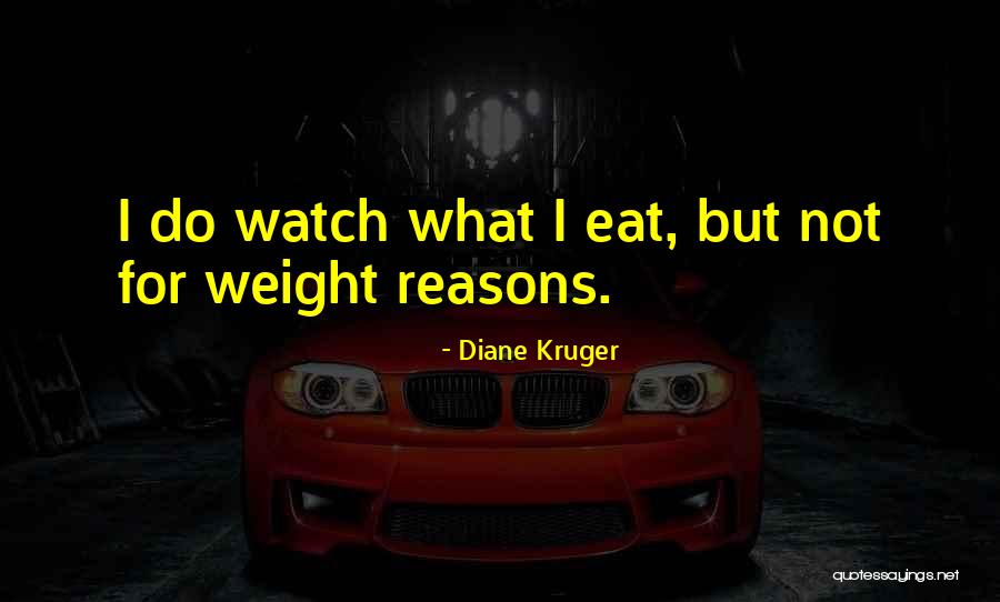 Tulkoff Food Quotes By Diane Kruger Tulkoff Food Quotes By Diane Kruger