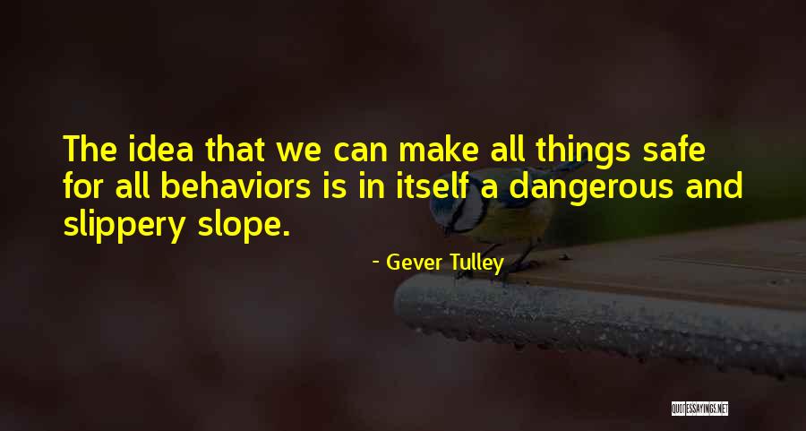 Tulley Quotes By Gever Tulley Tulley Quotes By Gever Tulley