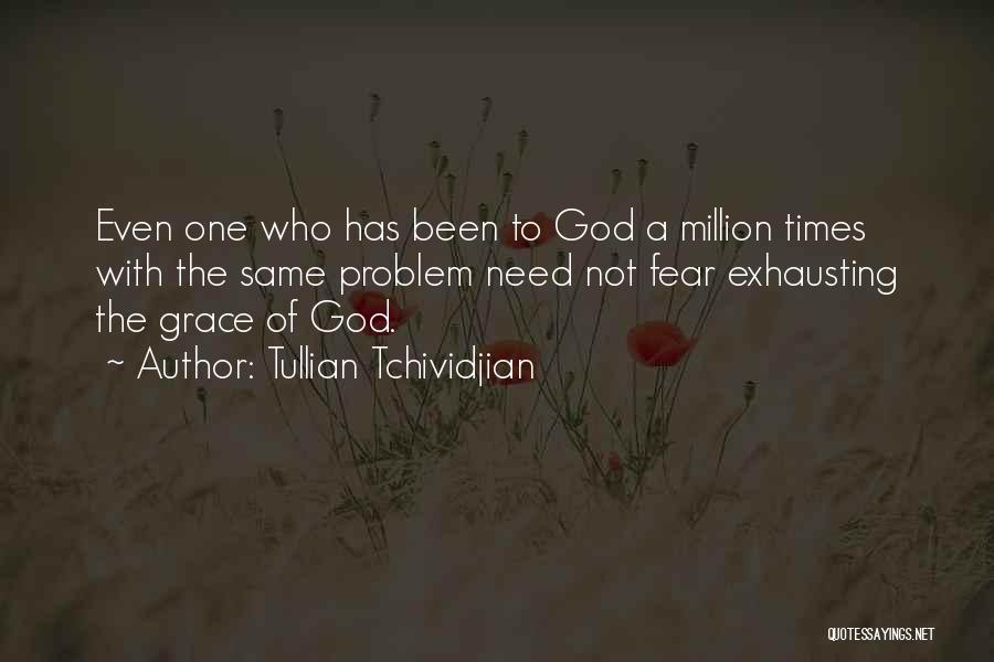 Tullian Quotes By Tullian Tchividjian