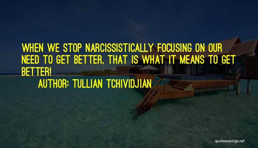 Tullian Quotes By Tullian Tchividjian