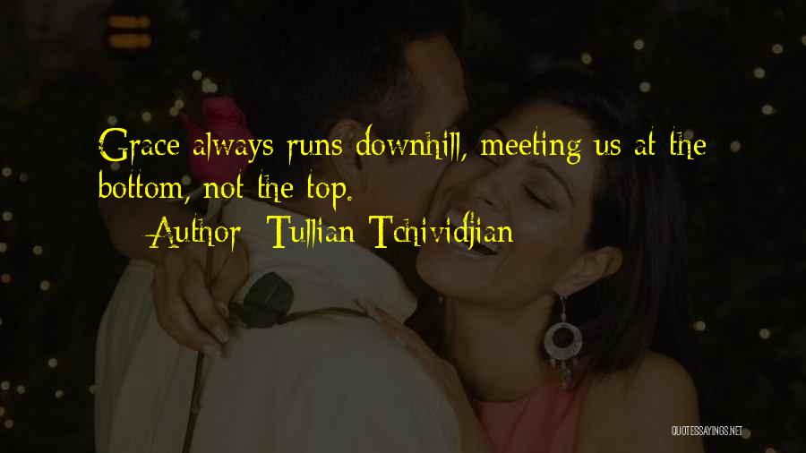 Tullian Quotes By Tullian Tchividjian