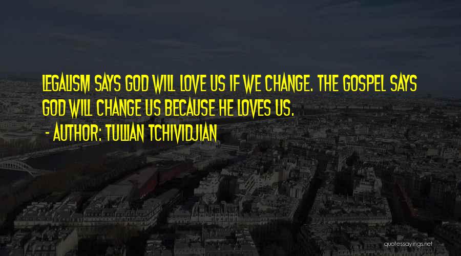 Tullian Quotes By Tullian Tchividjian