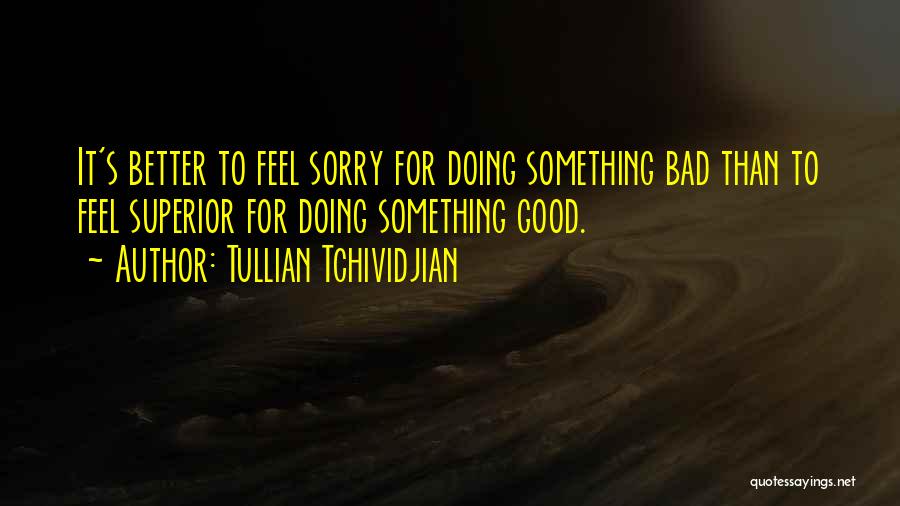 Tullian Quotes By Tullian Tchividjian