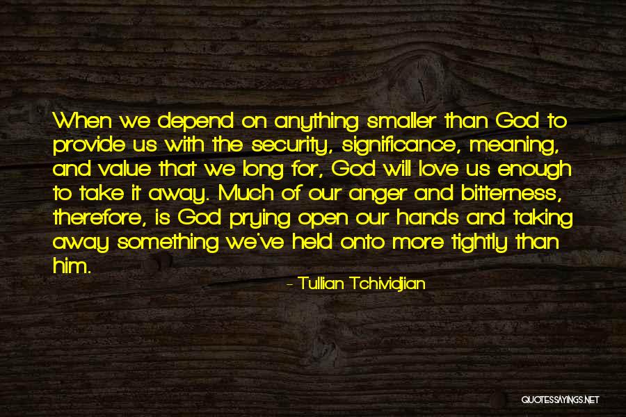 Tullian Tchividjian One Way Love Quotes By Tullian Tchividjian