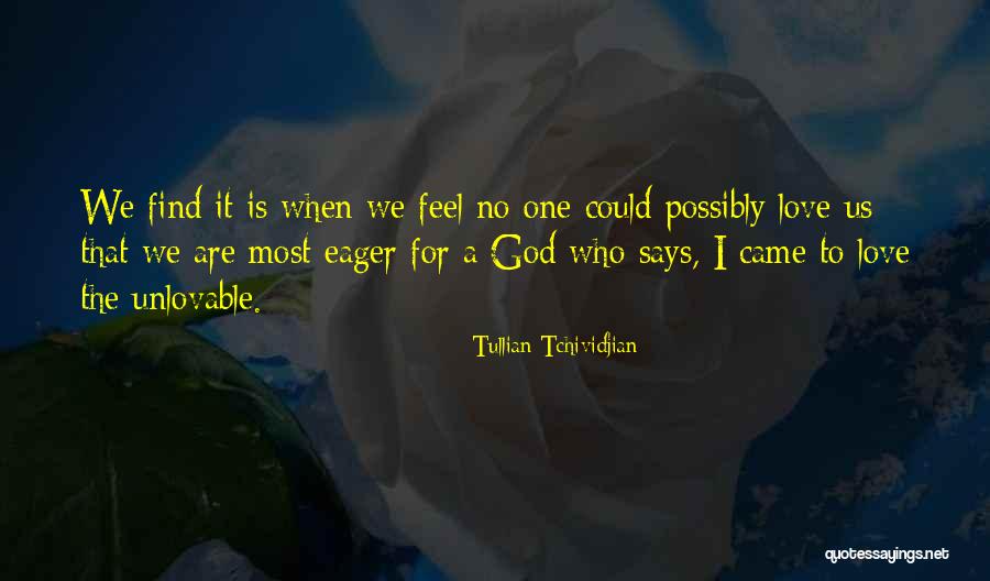 Tullian Tchividjian One Way Love Quotes By Tullian Tchividjian