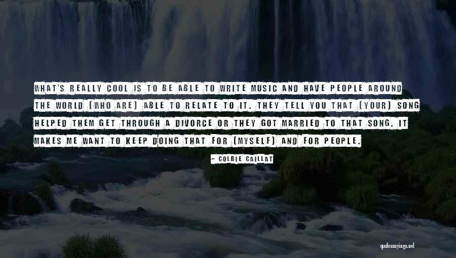 Tulliano Menswear Quotes By Colbie Caillat Tulliano Menswear Quotes By Colbie Caillat