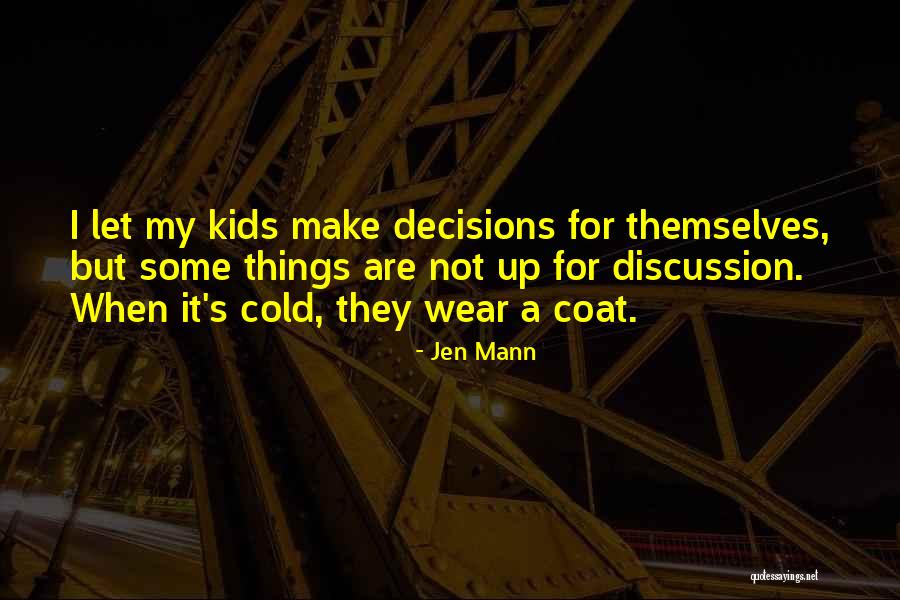 Tullias Quotes By Jen Mann Tullias Quotes By Jen Mann