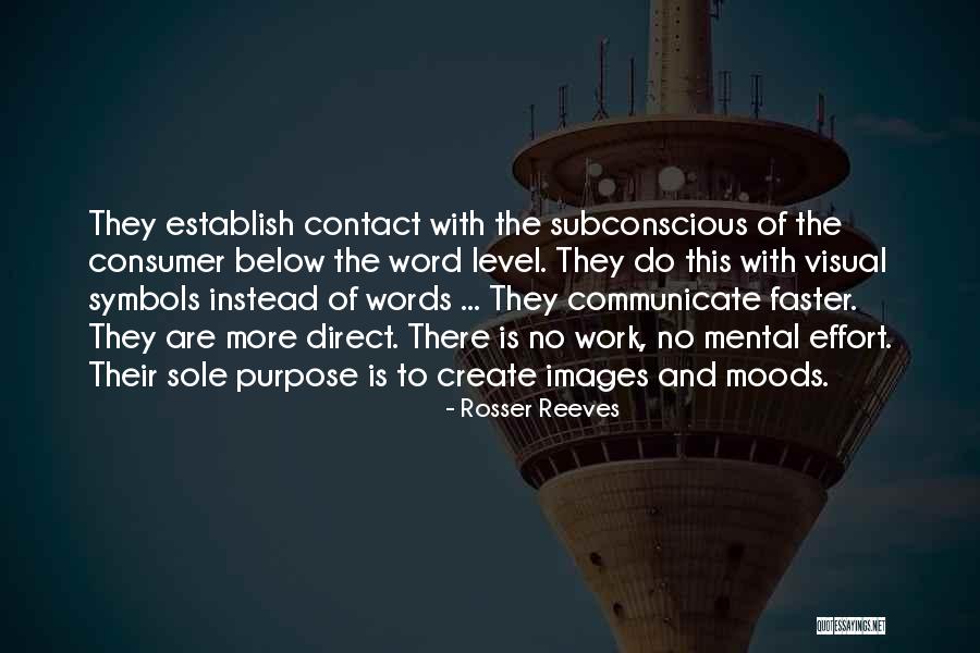 Tulong Dunong Quotes By Rosser Reeves Tulong Dunong Quotes By Rosser Reeves
