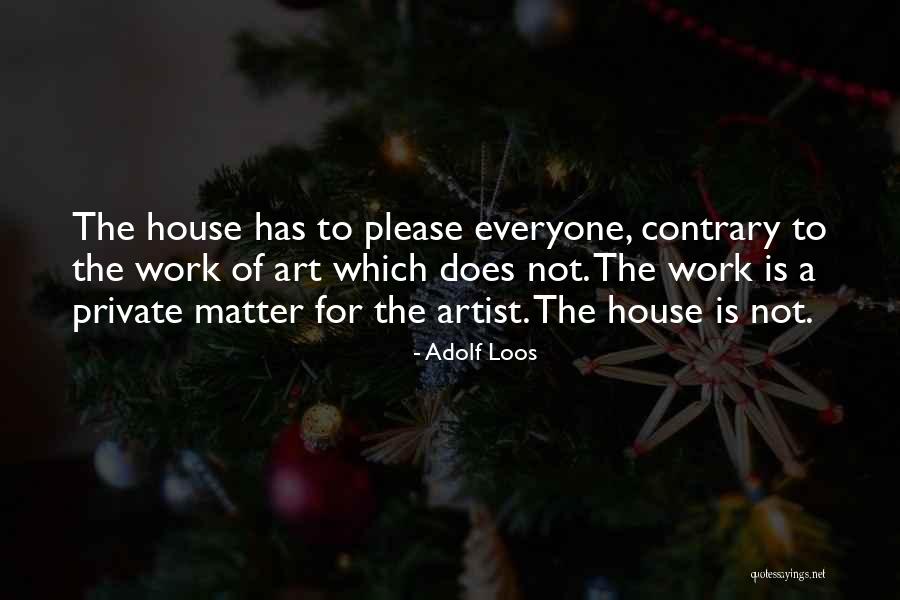 Tuloy Ang Quotes By Adolf Loos Tuloy Ang Quotes By Adolf Loos
