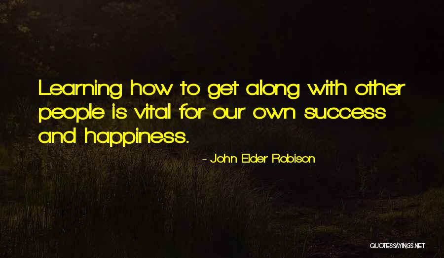 Tuloy Ang Quotes By John Elder Robison Tuloy Ang Quotes By John Elder Robison