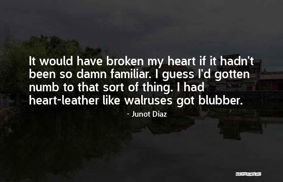 Tulppos Quotes By Junot Diaz Tulppos Quotes By Junot Diaz