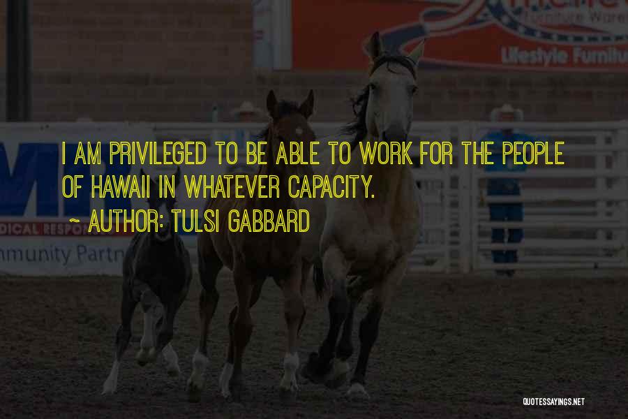 Tulsi Gabbard Quotes 1360798