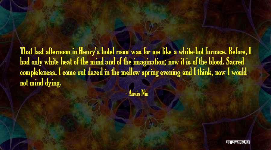 Tulsi Leaf Quotes By Anais Nin Tulsi Leaf Quotes By Anais Nin