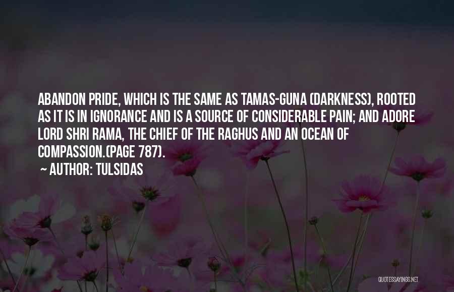 Tulsidas Quotes 2112309 Tulsidas Quotes 2112309