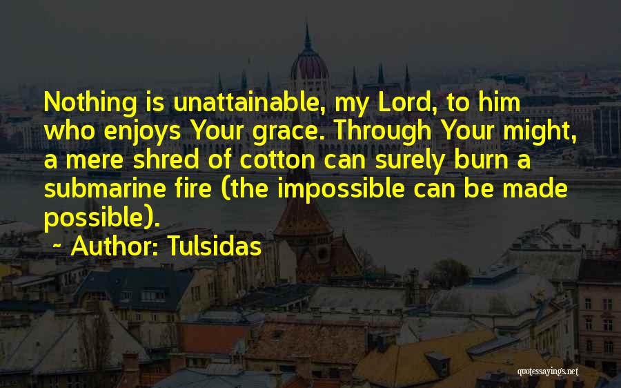 Tulsidas Quotes 2174098 Tulsidas Quotes 2174098