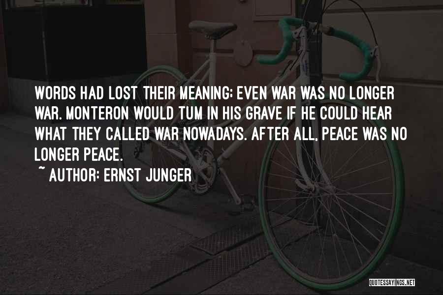 Tum Quotes By Ernst Junger