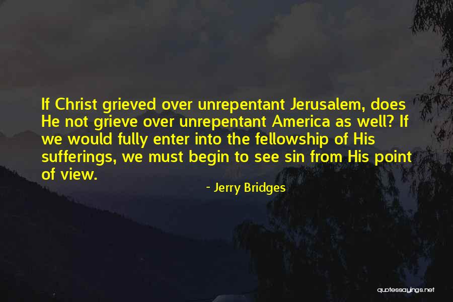 Tuman For Congress Quotes By Jerry Bridges Tuman For Congress Quotes By Jerry Bridges