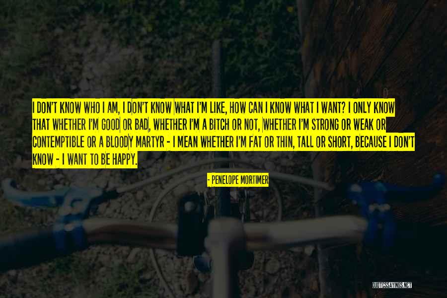 Tumangis Quotes By Penelope Mortimer Tumangis Quotes By Penelope Mortimer