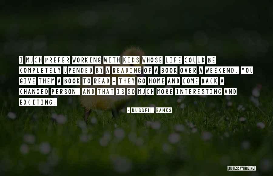 Tumans Chicago Quotes By Russell Banks Tumans Chicago Quotes By Russell Banks