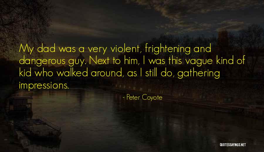 Tumas Group Quotes By Peter Coyote Tumas Group Quotes By Peter Coyote