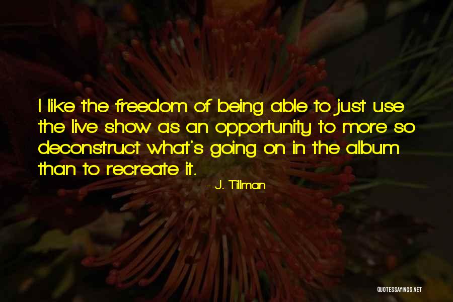 Tumbadz Quotes By J. Tillman Tumbadz Quotes By J. Tillman