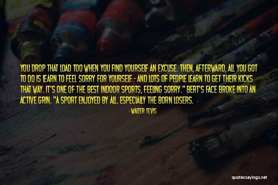 Tumben Artinya Quotes By Walter Tevis Tumben Artinya Quotes By Walter Tevis