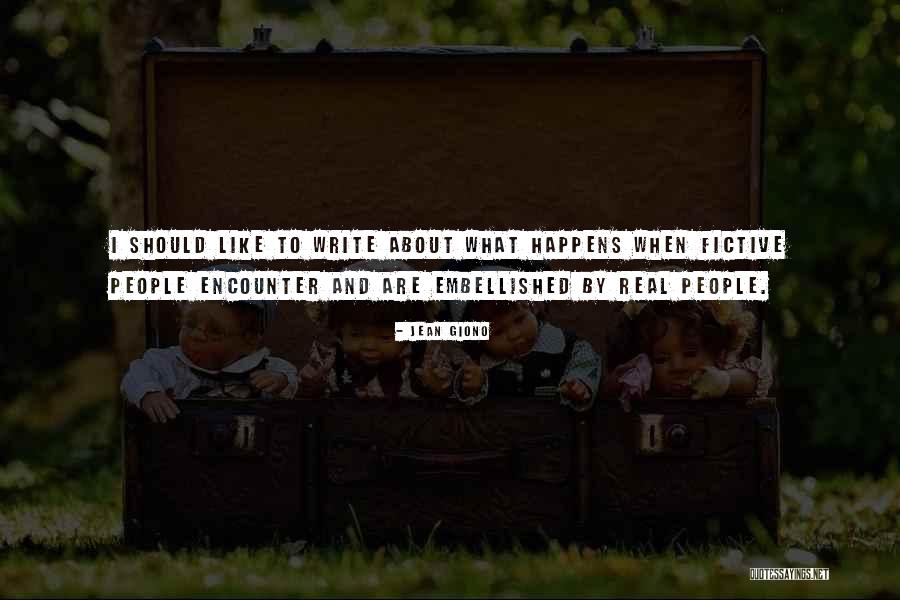 Tumbeneles Quotes By Jean Giono Tumbeneles Quotes By Jean Giono