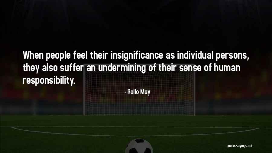 Tumberos Quotes By Rollo May Tumberos Quotes By Rollo May