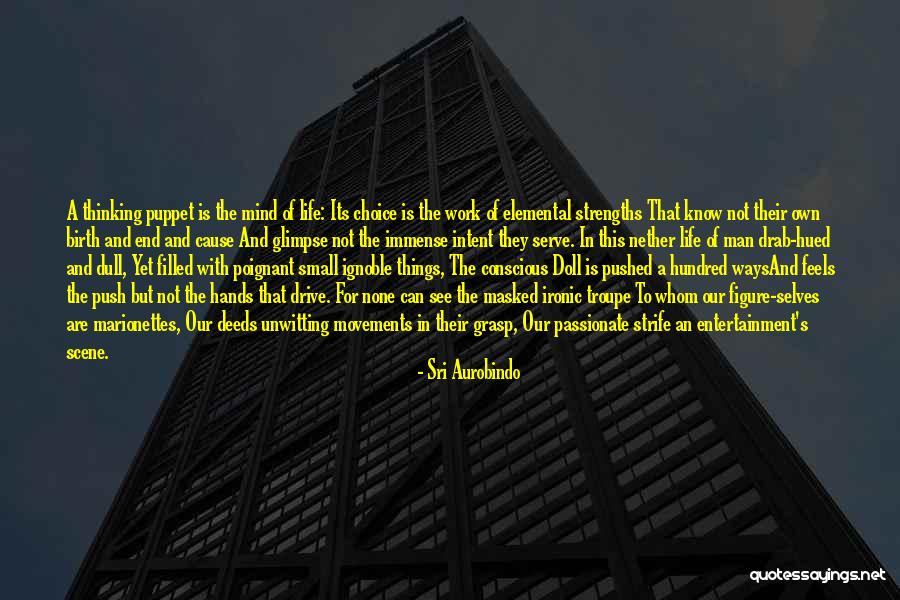 Tumblerful Cup Quotes By Sri Aurobindo Tumblerful Cup Quotes By Sri Aurobindo