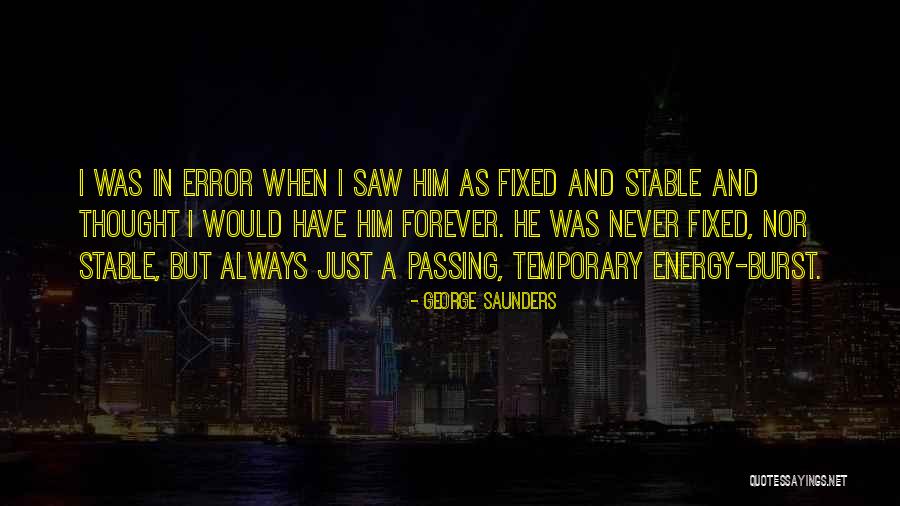 Tumblerfuls Quotes By George Saunders Tumblerfuls Quotes By George Saunders