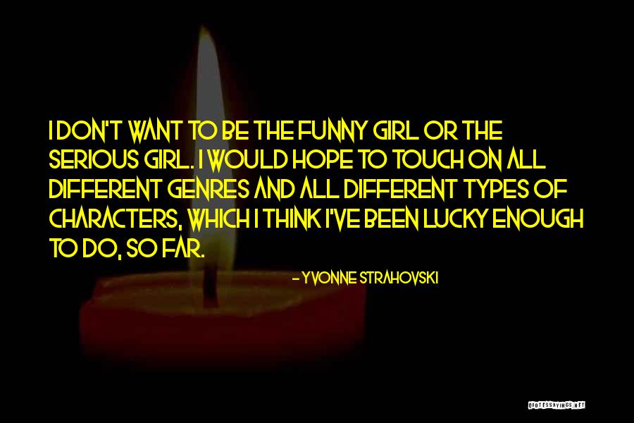 Tumblesault Quotes By Yvonne Strahovski Tumblesault Quotes By Yvonne Strahovski