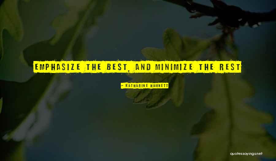 Tumbleweed Heart Quotes By Katharine Hamnett Tumbleweed Heart Quotes By Katharine Hamnett