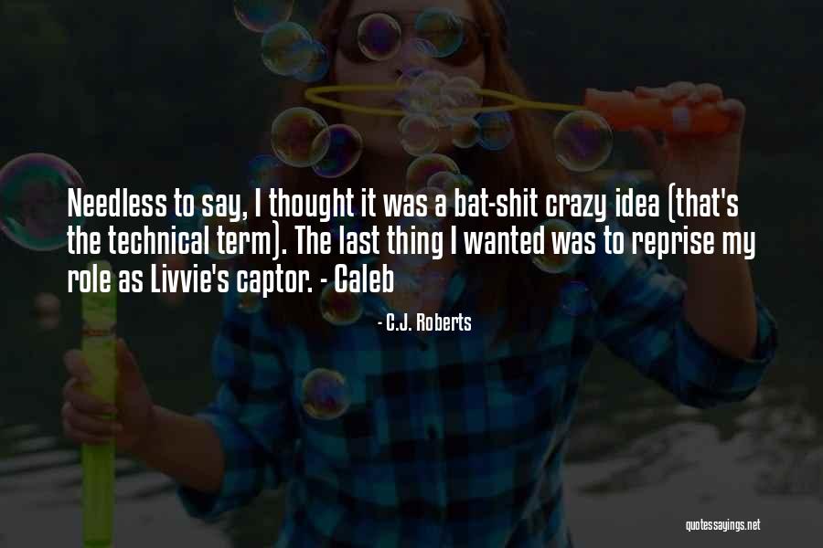 Tumblr Jowk Quotes By C.J. Roberts Tumblr Jowk Quotes By C.J. Roberts