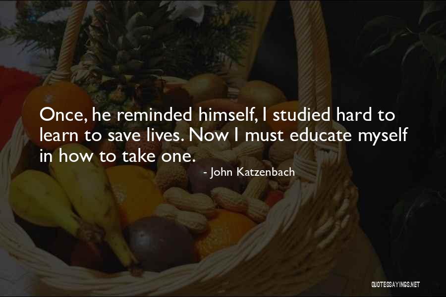 Tumefaction Quotes By John Katzenbach Tumefaction Quotes By John Katzenbach