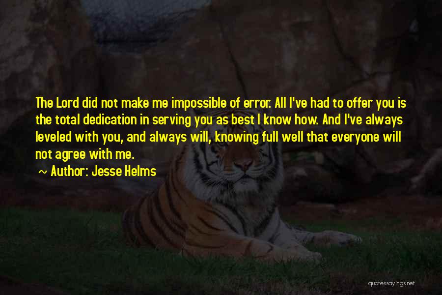 Tumhare Siwa Quotes By Jesse Helms Tumhare Siwa Quotes By Jesse Helms