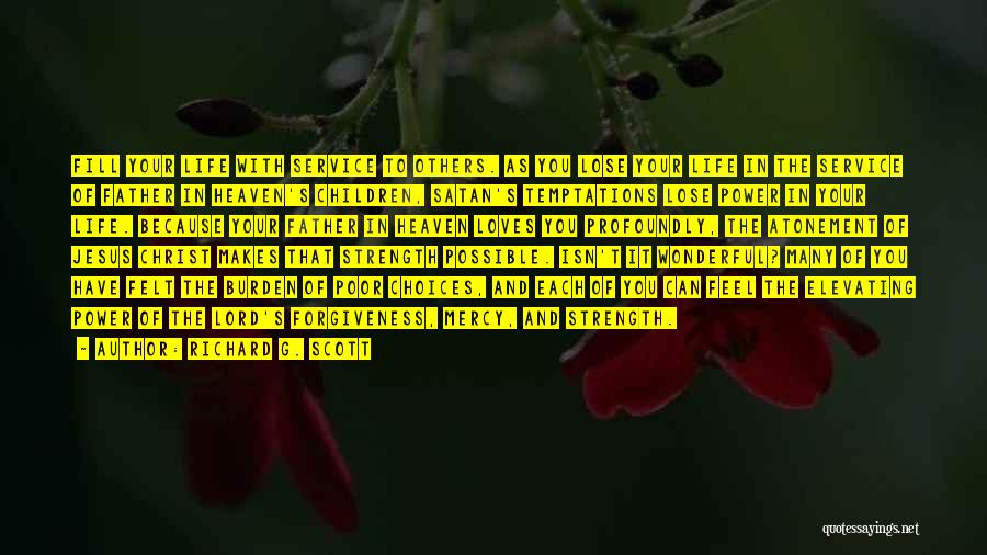 Tumhari Pakhi Quotes By Richard G. Scott Tumhari Pakhi Quotes By Richard G. Scott