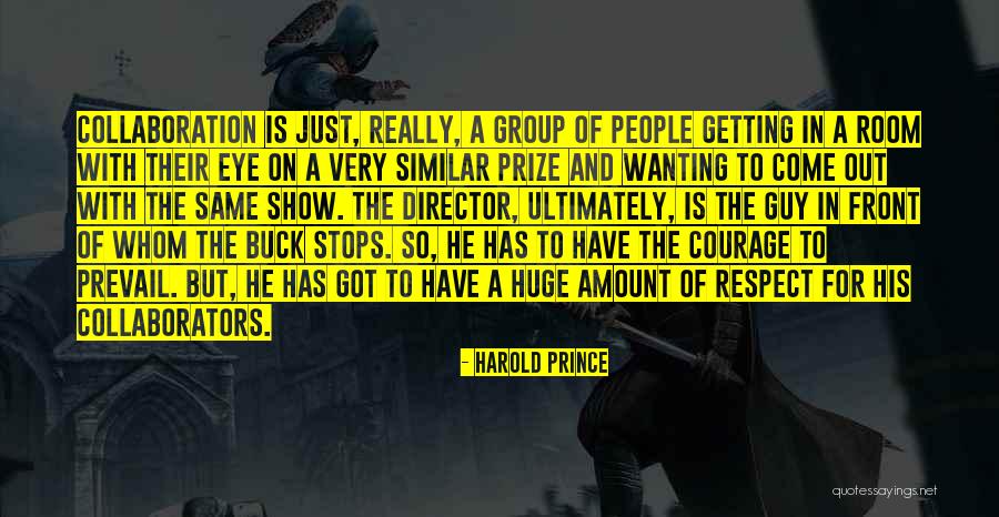 Tumoma Quotes By Harold Prince Tumoma Quotes By Harold Prince