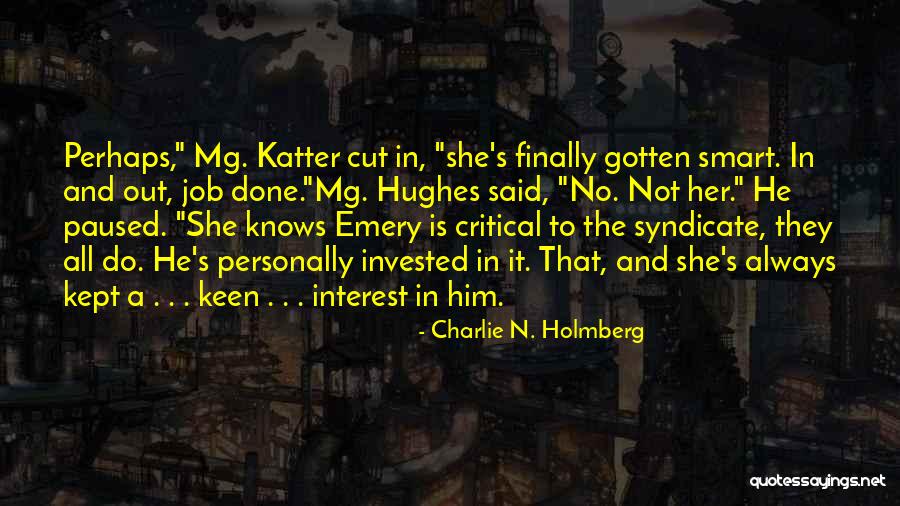 Tumomopegas Quotes By Charlie N. Holmberg Tumomopegas Quotes By Charlie N. Holmberg