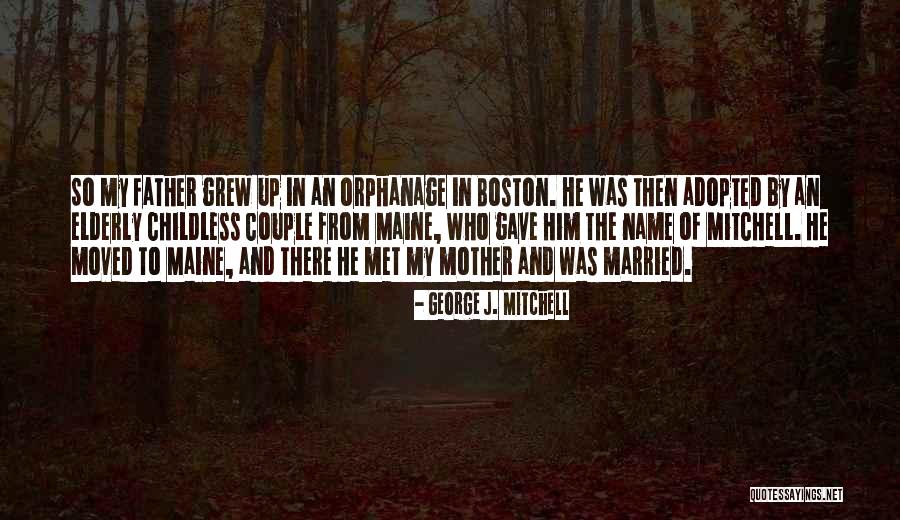 Tumomopegas Quotes By George J. Mitchell Tumomopegas Quotes By George J. Mitchell
